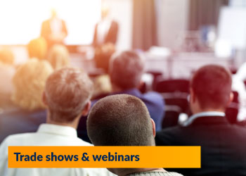 Trade Shows and Webinars
